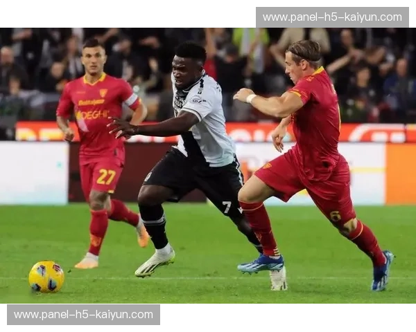 莱切vs乌迪内斯，主队攻防挣扎客队客场效率占优